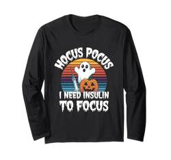 Hocus Pocus I Need Insulin To Focus Retro Diabetes Diabetiker Langarmshirt von Lazy Halloween Costume Boys Girls Men Women Tees