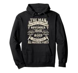 78. Geburtstag Geschenke für Männer 78 Jahre alt Geburtstag November 1946 Pullover Hoodie von Legendary Man November Birthday Tee Vintage Gifts