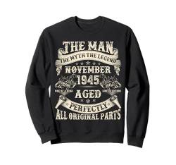 79. Geburtstag Geschenke für Männer 79 Jahre alt Geburtstag November 1945 Sweatshirt von Legendary Man November Birthday Tee Vintage Gifts