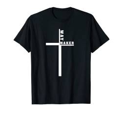 Way Maker Kirche Christ Jesus Kreuz Christlich T-Shirt von Lightedblessing Christliche Kleidung