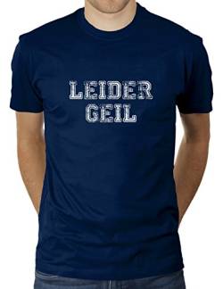 Leider Geil - Herren T-Shirt von KaterLikoli, Gr. L, French Navy von Likoli