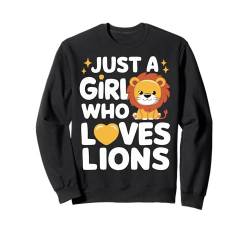 Lion Just A Girl Who Loves Lions Afrika Animals Sweatshirt von Lion Lions Funny Lion Lover