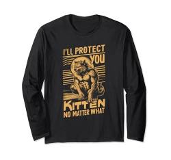 I'll Protect You Kitten No Matter What Langarmshirt von Literally Me Wolf Alphamännchen Leitwolf