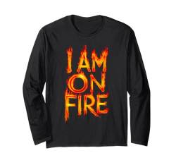 Lustiges Zitat "I am on Fire" Langarmshirt von Lobro Design