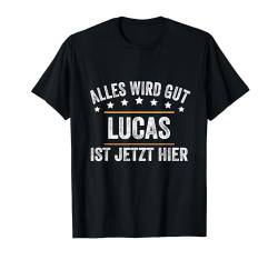 Personalisiertes Lustiges Vorname Lucas T-Shirt von Lucas Geschenke Männer Lustig Vornamen