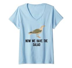 Damen Lustig Sprüche Möwe Now We Have The Salad Funny Möve Gull T-Shirt mit V-Ausschnitt von Lustig Witzig Spruch Herren Damen