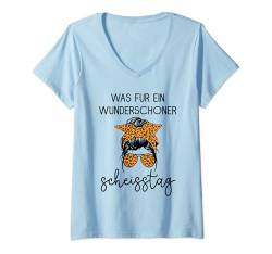 Damen Was Für Ein Wunderschöner Scheis Tag Lustig Dutt Mädchen T-Shirt mit V-Ausschnitt von Lustig Witzig Spruch Herren Damen