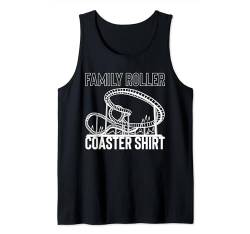 Family Roller Coaster Shirt Achterbahn Tank Top von Lustige Achterbahn Roller Coaster Designs Idee
