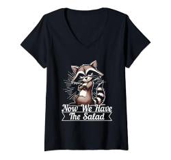 Damen Now We Have The Salad Denglish Lustig Spruch Waschbär T-Shirt mit V-Ausschnitt von Lustige Denglish Sprüche Kleidung