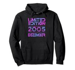 Dezember 2005 Mann Frau 19. Geburtstag Limited Edition Pullover Hoodie von Lustige Geschenke zum 19. Geburtstag 2005