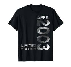 Limited Edition April 2003 Mann Frau 21. Geburtstag T-Shirt von Lustige Geschenke zum 21. Geburtstag 2003