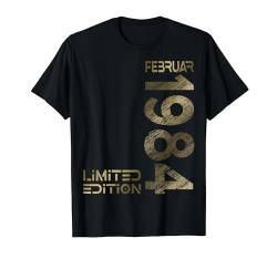 Februar 1984 Mann Frau 40. Geburtstag Limited Edition T-Shirt von Lustige Geschenke zum 40. Geburtstag 1984