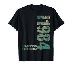 Limited Edition November 1984 Mann Frau 40. Geburtstag T-Shirt von Lustige Geschenke zum 40. Geburtstag 1984