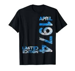 Limited Edition April 1974 Mann Frau 50. Geburtstag T-Shirt von Lustige Geschenke zum 50. Geburtstag 1974