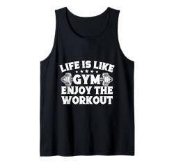 Powerlifting Bodybuilder Das Leben ist wie ein Fitnessstudio Tank Top von Funny Weight Lifting Shirts For Men Women Gift