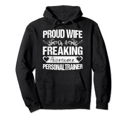 Powerlifting Proud Wife Of A Personaltrainer Gym Pullover Hoodie von Lustige Gewichtheber Shirts Für Männer Frauen