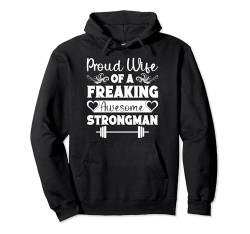 Powerlifting Proud Wife Of Awesome Strongman Gym Pullover Hoodie von Lustige Gewichtheber Shirts Für Männer Frauen