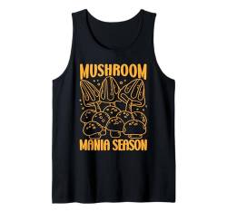 Pilzsuche Mushroom Mania Season Morchel Pilz-Sammler Tank Top von Lustige Morchelsuche Morcheljäger Shirts