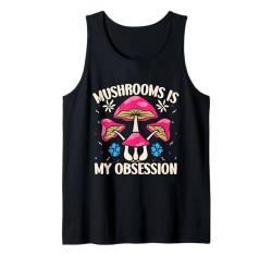 Pilzsuche Mushrooms Is My Obsession Morchel Pilz-Sammler Tank Top von Lustige Morchelsuche Morcheljäger Shirts