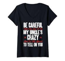 Damen Be Careful What You Say To Me Familie Sarkasmus T-Shirt mit V-Ausschnitt von Lustige Sarkastische Sprüche Familien Bekleidung