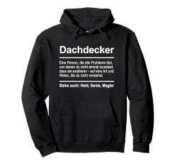 Dachdecker Pullover Hoodie von Lustige Shirts & Geschenke