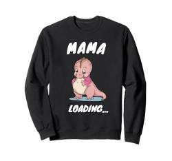 Mama Loading Baby Ankündigung Spruch Dinosaurier Sweatshirt von Lustige Sprüche für werdende Eltern Schwanger