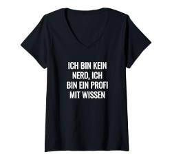 Damen Professionell Wissen Spruch - Expertentum statt T-Shirt mit V-Ausschnitt von Lustige Sprüche & Witzige Lebensweisheiten