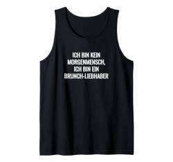 Leidenschaftlich Brunch Spruch - Begeisterung für spätes Tank Top von Lustige Sprüche & Witzige Lebensweisheiten