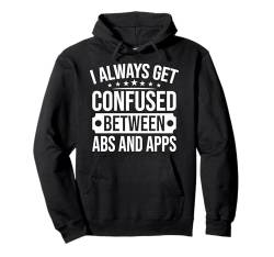 Gym Junkies Confused ABS & Apps Calisthenics Fitness Pullover Hoodie von Lustige Workout T-Shirts Für Damen Herren Designs