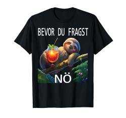 Arbeiten Witziger Lustiger Spruch Sprüche Faultier fun Büro T-Shirt von Lustiger Faultier Spruch | Geschenk Herren & Damen