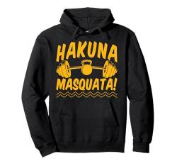 Fitnessfanatiker Hakuna Masquata Calisthenics Gym Pullover Hoodie von Funny Saying Workout Shirts Burpees Shirts