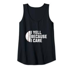 Damen I Yell Because I Care Baseball Oma Tank Top von Lustiges Sprichwort-Zitat für Frauen