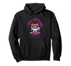 I Yell Because I Care Baseball Opa Pullover Hoodie von Lustiges Sprichwort-Zitat für Männer