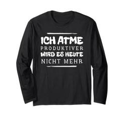 Witzige Geschenke Arbeit Faul Büro Funny Sprüche Sarkasmus Langarmshirt von Lustiges Tshirt Witzig Humor Faulenzer Faul Fun