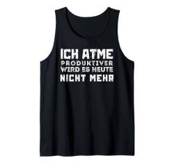 Witzige Geschenke Arbeit Faul Büro Funny Sprüche Sarkasmus Tank Top von Lustiges Tshirt Witzig Humor Faulenzer Faul Fun