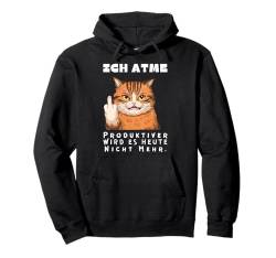 Witzige Geschenke Katze Faul Büro Funny Sprüche Sarkasmus Pullover Hoodie von Lustiges Tshirt Witzig Humor Faulenzer Faul Fun