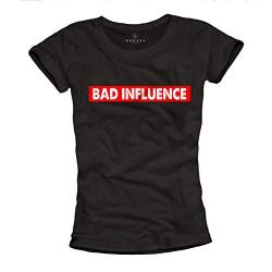 MAKAYA lustiges Sprüche T-Shirt Damen - Bad INFLUCENCE - Jungesellenabschied Frauen Größe S von MAKAYA