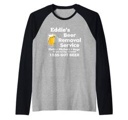 Eddies Beer Removal Service Lustiger Gag Herren Spaß Neuheit Raglan von MPL Funny Beer Tees