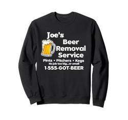 Joe's Beer Removal Service Lustiger Knebel für Herren, witzige Neuheit Sweatshirt von MPL Funny Beer Tees