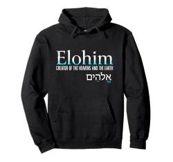 Elohim Schöpfer des Himmels und der Erde Pullover Hoodie von Making God Smile Christian Apparel