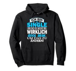 Nase voll Warum ich single bin Verliebt sein Ich bin single Pullover Hoodie von Malle kostüm Malle accessoires Liebe humor strand