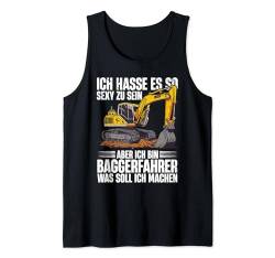 Ich Bin Baggerfahrer Bauarbeiter Bagger Tank Top von Mann Baggerfahrer Kleidung