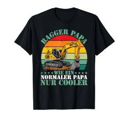 Vatertag Bagger Papa Bauarbeiter T-Shirt von Mann Baggerfahrer Kleidung