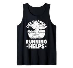 Marathon Runner Life Happens Laufen hilft beim Laufen Tank Top von Running Gifts for Men and Marathoner Clothing