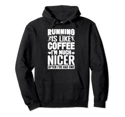 Marathonläufer Running Is Like Coffee Laufen Pullover Hoodie von Marathon Läufer Laufgeschenke Für Männer Frauen