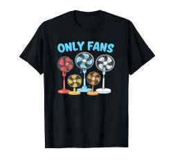 Only Fans Gag Joke Adulh Humor Peinlich Lustiges Geschenk T-Shirt von Mens Womens Adult Humor Only Fans t -shir t