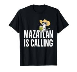 Beach Holiday Mazatlan is Calling Funny Mexiko T-Shirt von Mexiko Reise outfit für Men & Women