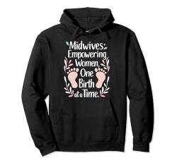 Hebamme Doula Erzieherin Baby Catcher Pullover Hoodie von Midwifery Birth Assistant Maternity Care Gift