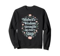 Hebamme Doula Erzieherin Baby Catcher Sweatshirt von Midwifery Birth Assistant Maternity Care Gift