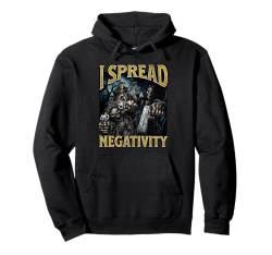 Ich verbreite Negativität Lustiges Hard-Skelett-Meme-Bootleg Pullover Hoodie von MildlyPerturbed